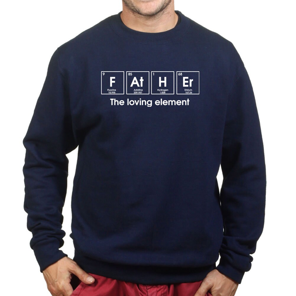 Periodic Dad - Father's Day Gift for Daddy Papa Sweatshirt - R1791