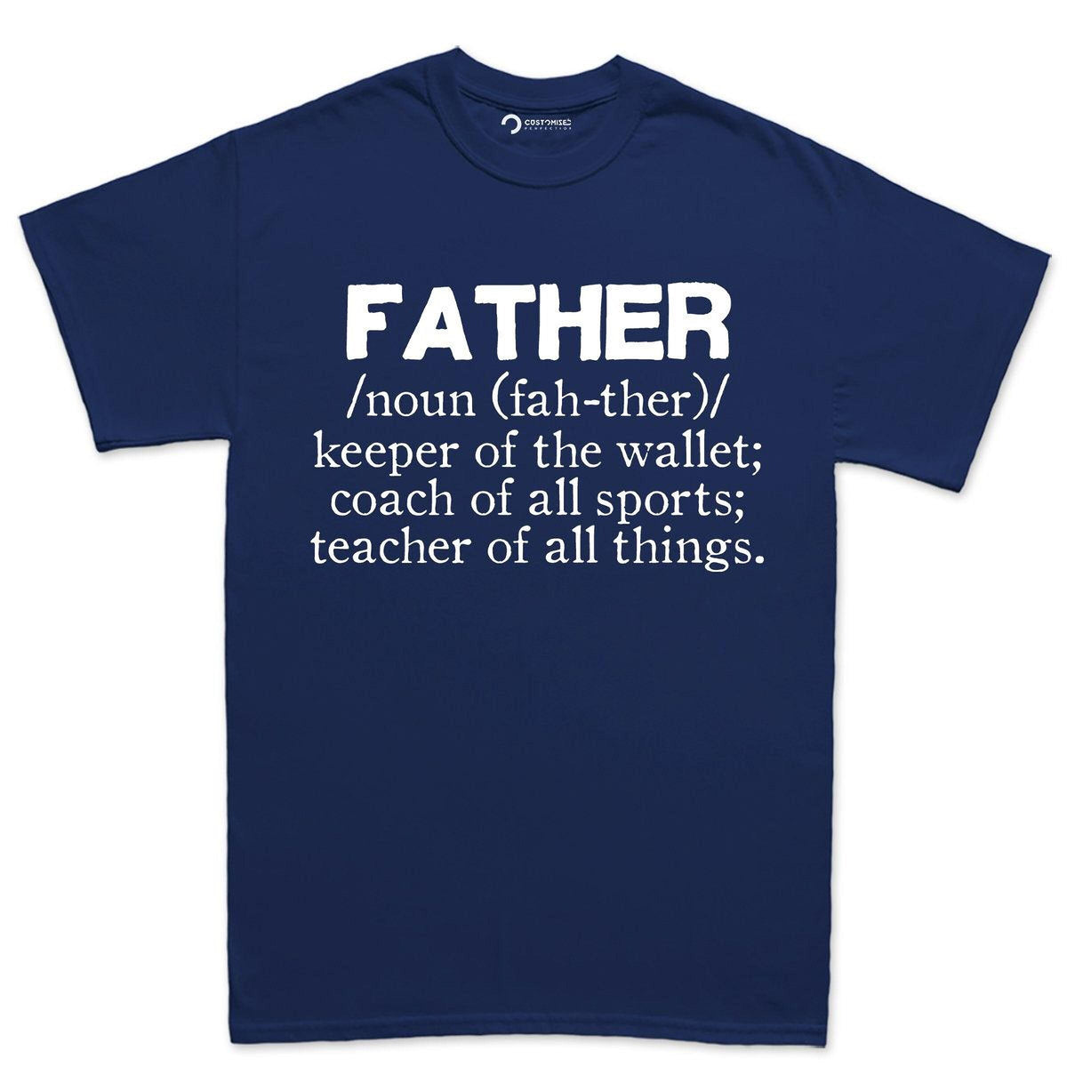 Father Definition Shirt: Humorous Dad Tee for Papa