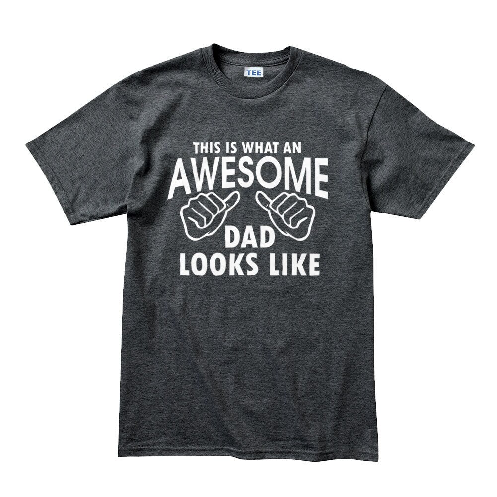 This Is What An Awesome Dad Looks Like T shirt - Gift for Dad Fathers Day - R485
