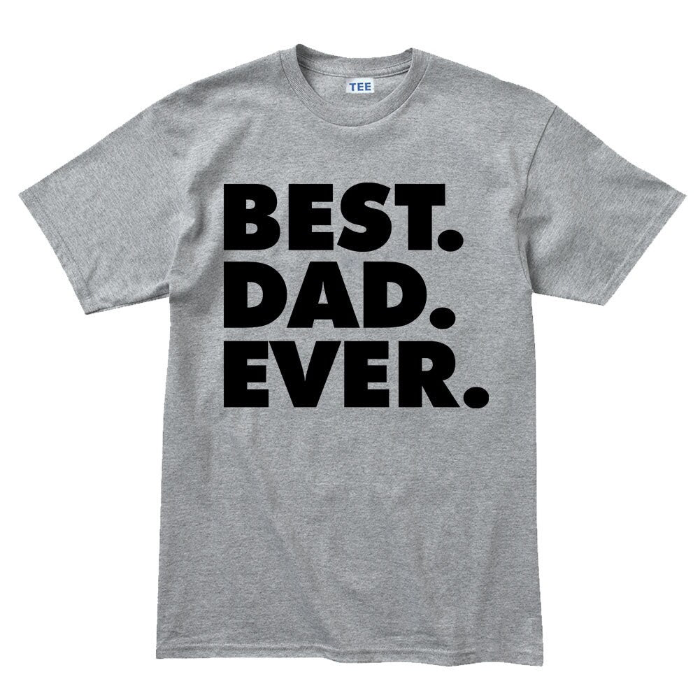 Best Dad Ever Father's Day Gift For Daddy Mens T shirt Tee Top T-shirt - V38