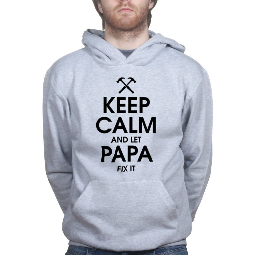 Keep Calm and Let Papa Fix it Father's Day Gift for Dad Hoodie - R431