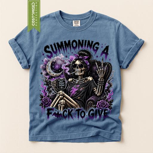 Summoning A F*ck To Give Shirt, Comfort Colors® Skeleton Tee, Goth Witchy Sarcastic T-Shirt, Not Today Satan, Sassy Halloween Skeleton Gift