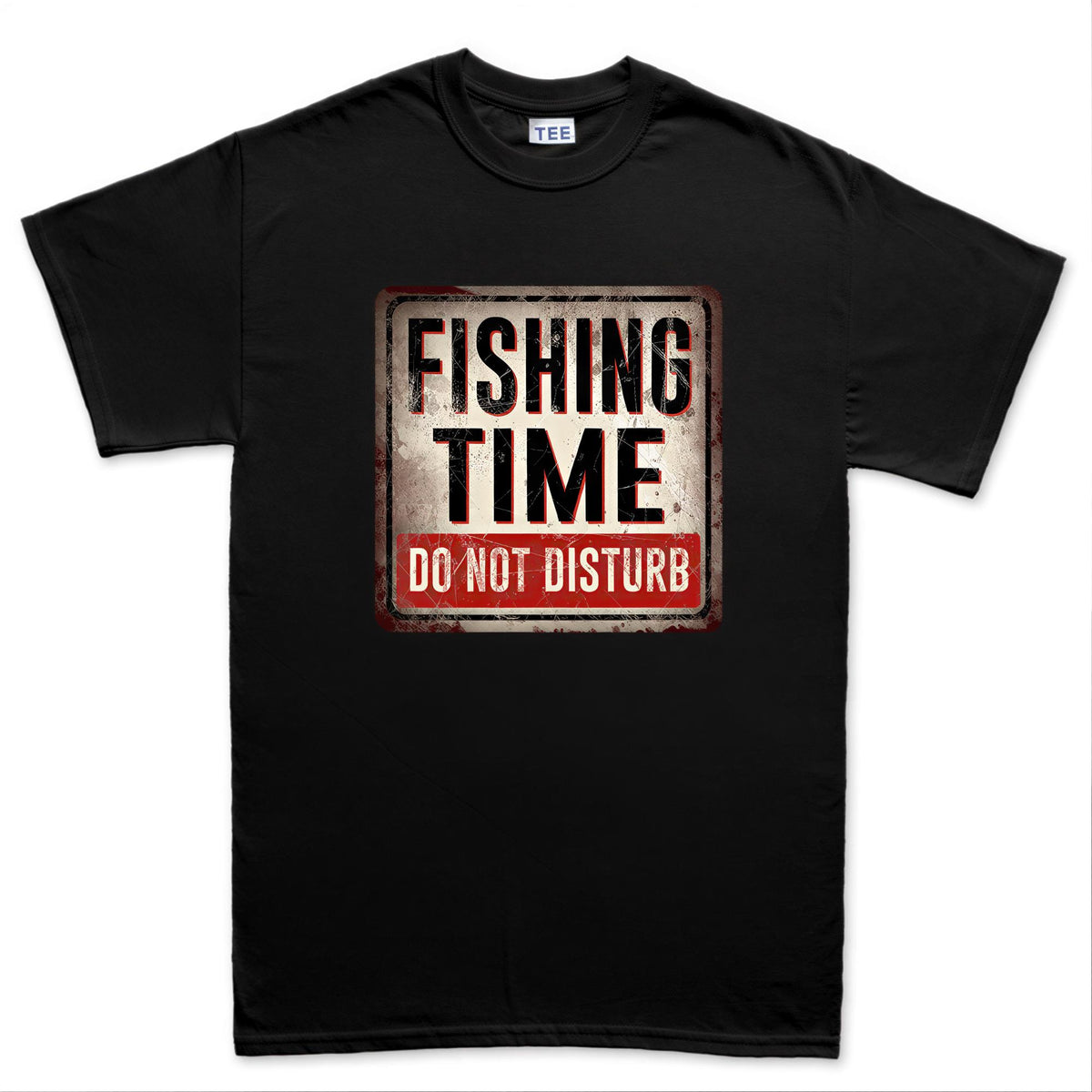 Funny Fishing Time Shirt, Do Not Disturb Tee, Sarcastic Warning Sign Top