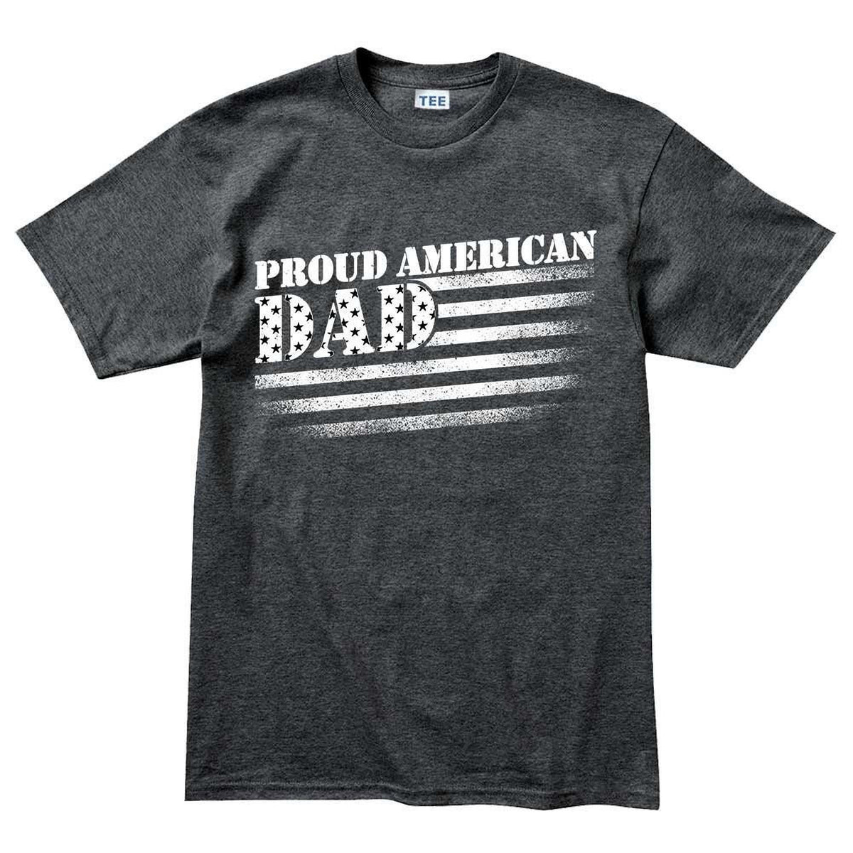 Proud American Dad Shirt, Patriotic Father's Day Gift, Papa Mens Tee Top