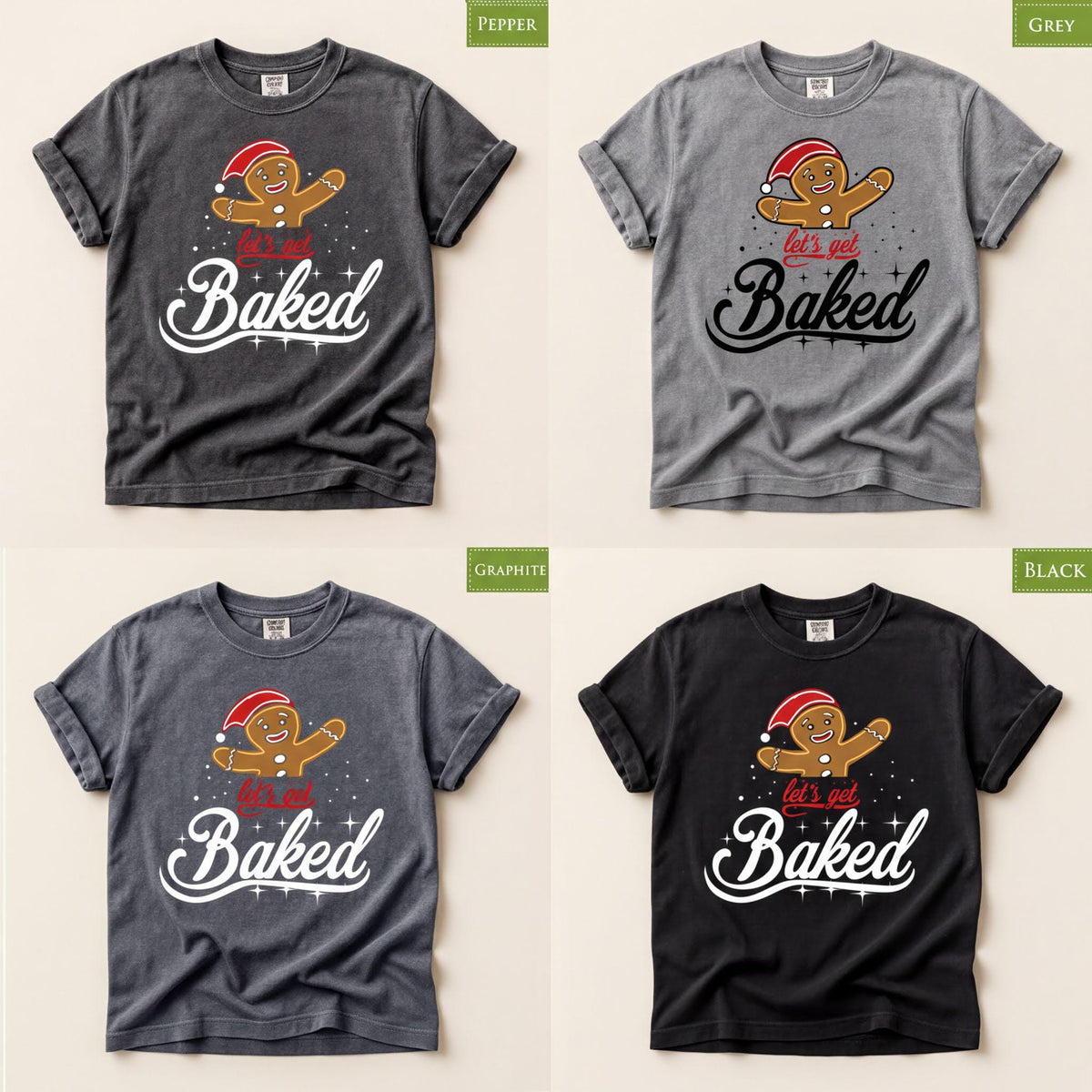 Comfort Colors® Let's Get Baked Christmas Shirt, Funny Gingerbread Tee, Holiday Baking Graphic, Festive Christmas Gift