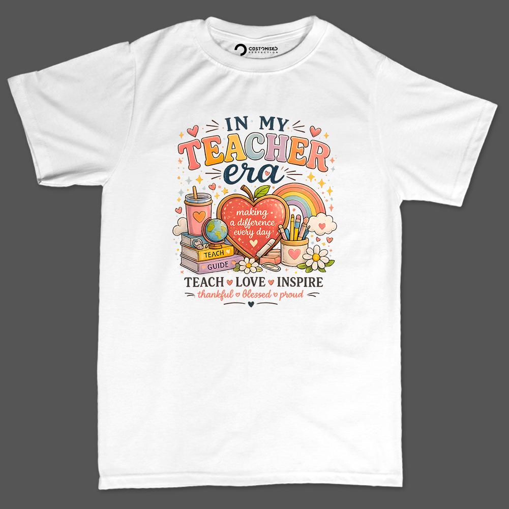 In My Teacher Era Shirt | Teach Love Inspire Hoodie | Thankful Blessed Gift