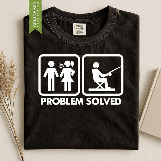 Comfort Colors® Funny Fishing Shirt, Problem Solved Tee, Angler Fisherman Gift