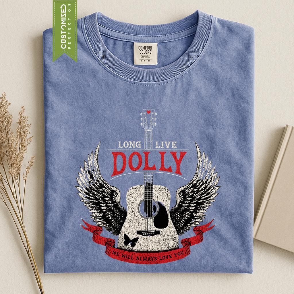 Comfort Colors® Long Live Dolly Parton Shirt, We Will Always Love You T-Shirt, Dolly Memorial Tribute Tee, Country Music Legend RIP Gift