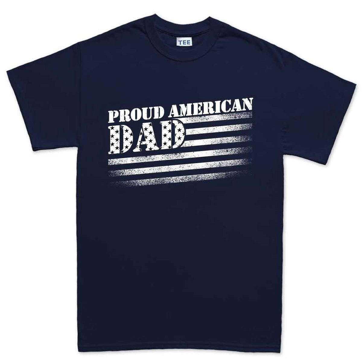 Proud American Dad Shirt, Patriotic Father's Day Gift, Papa Mens Tee Top