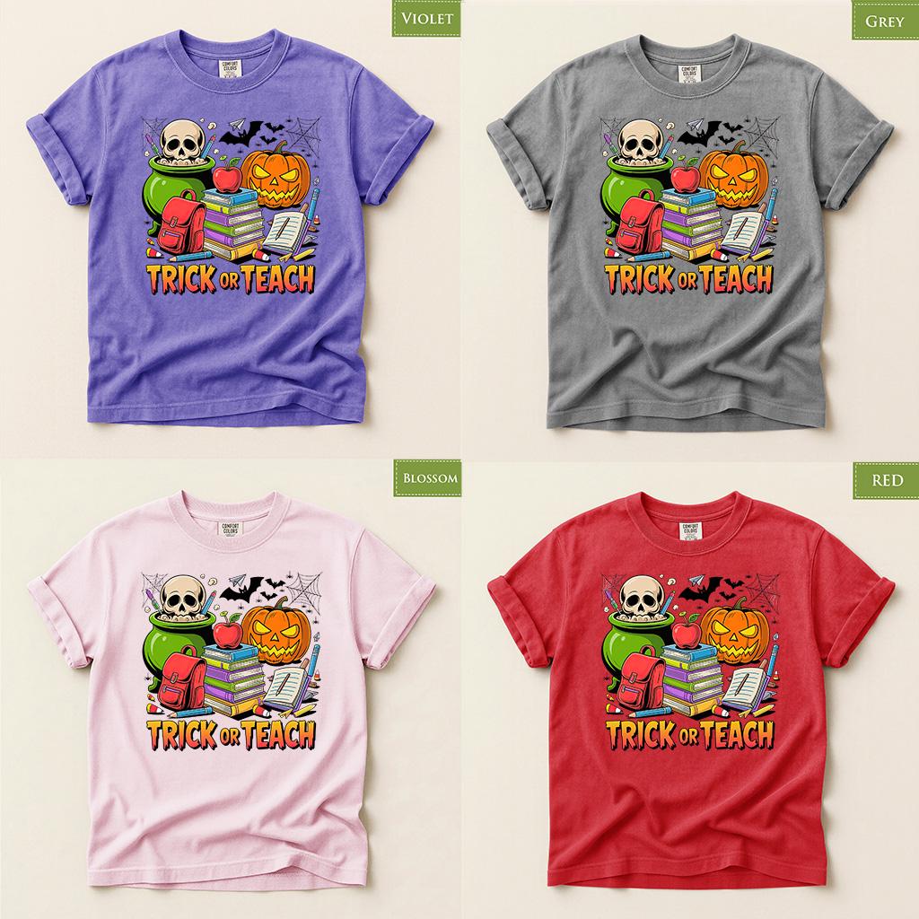 Comfort Colors® Trick or Teach Shirt, Halloween Teacher Tee, Back to School top, Spooky Classroom Fall Educator Gift