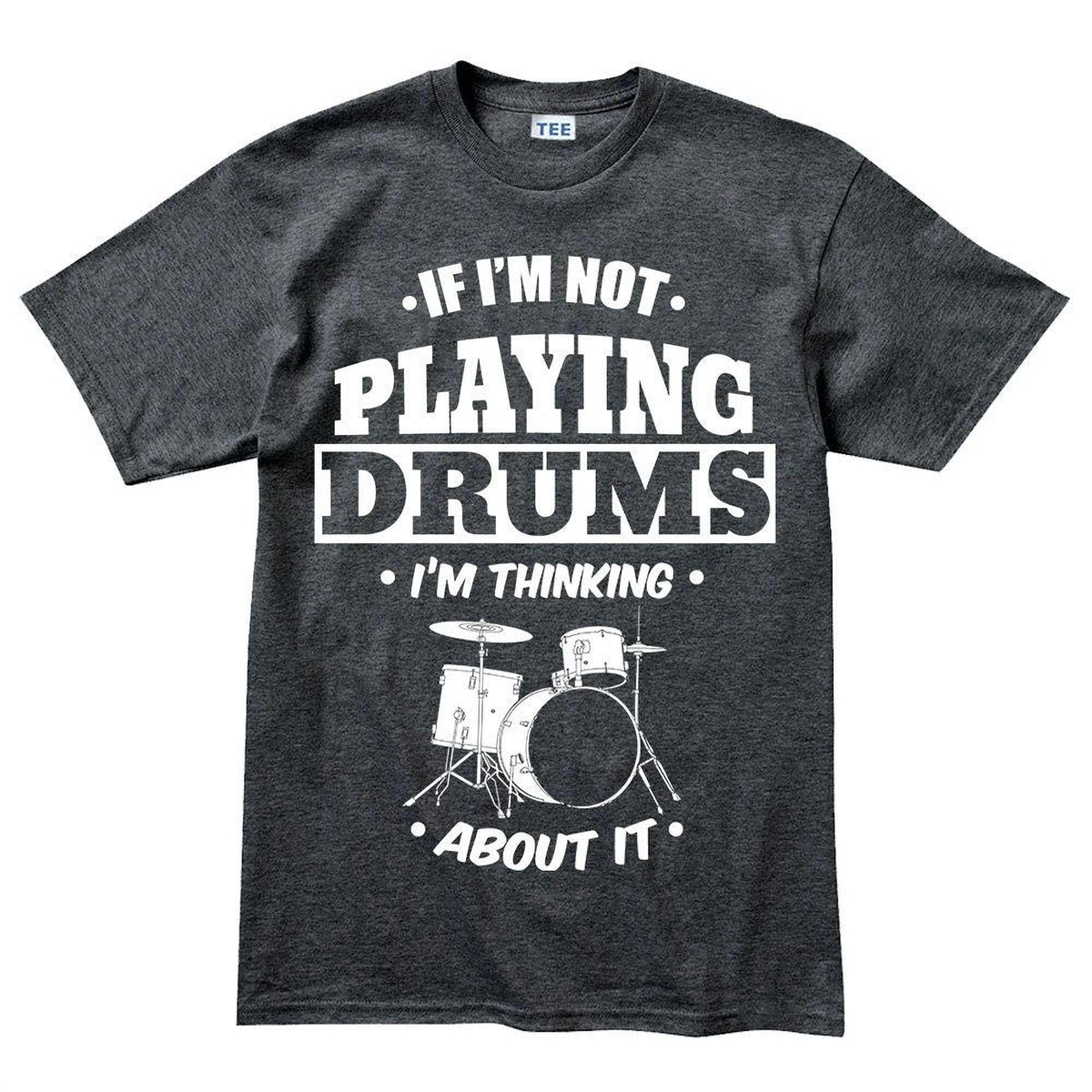 Playing Drums Thinking About Drums T shirt, Funny Drummer Tee, Percussion Gift