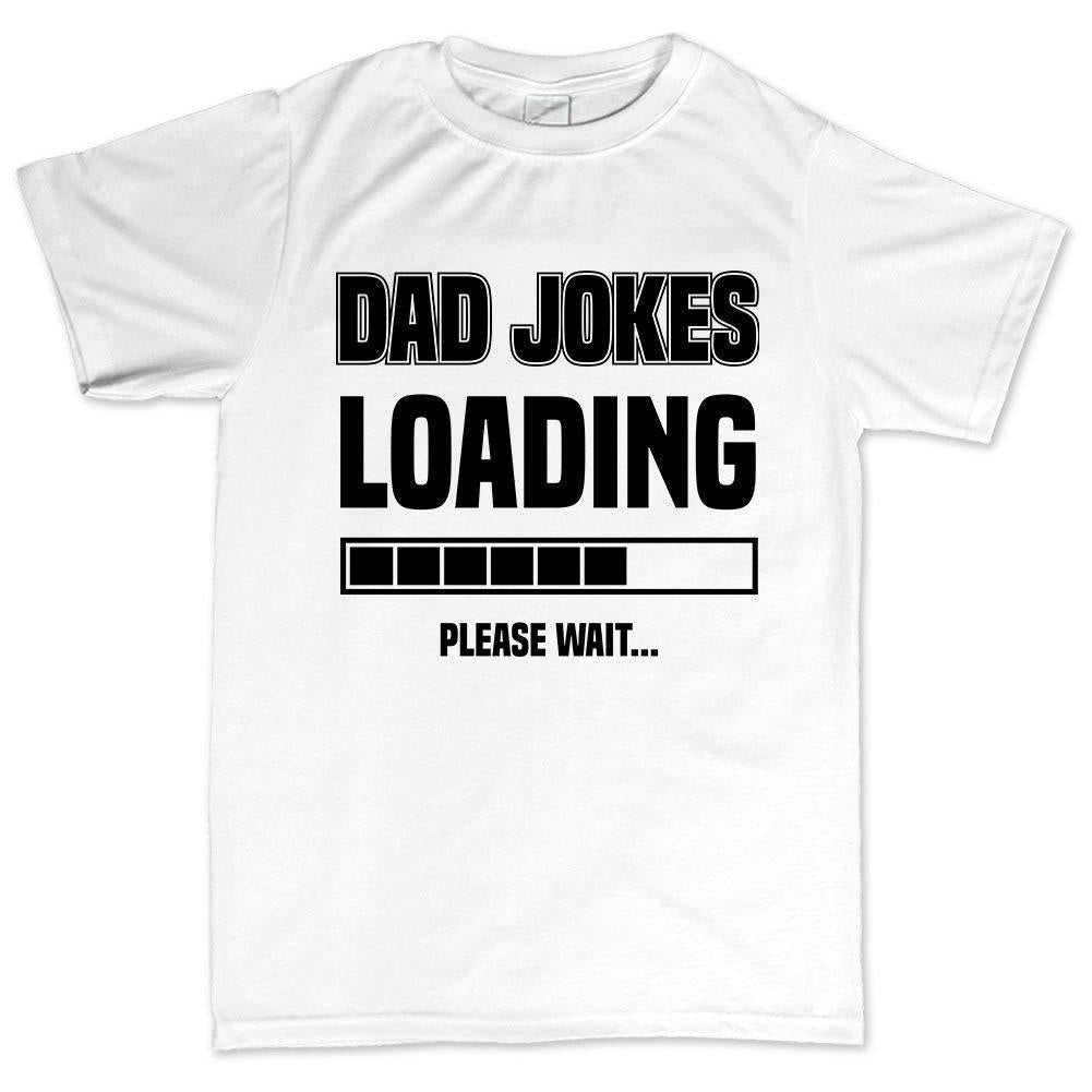 Dad Jokes Loading T-Shirt – Funny Father's Day Gift, Sarcastic Papa Tee