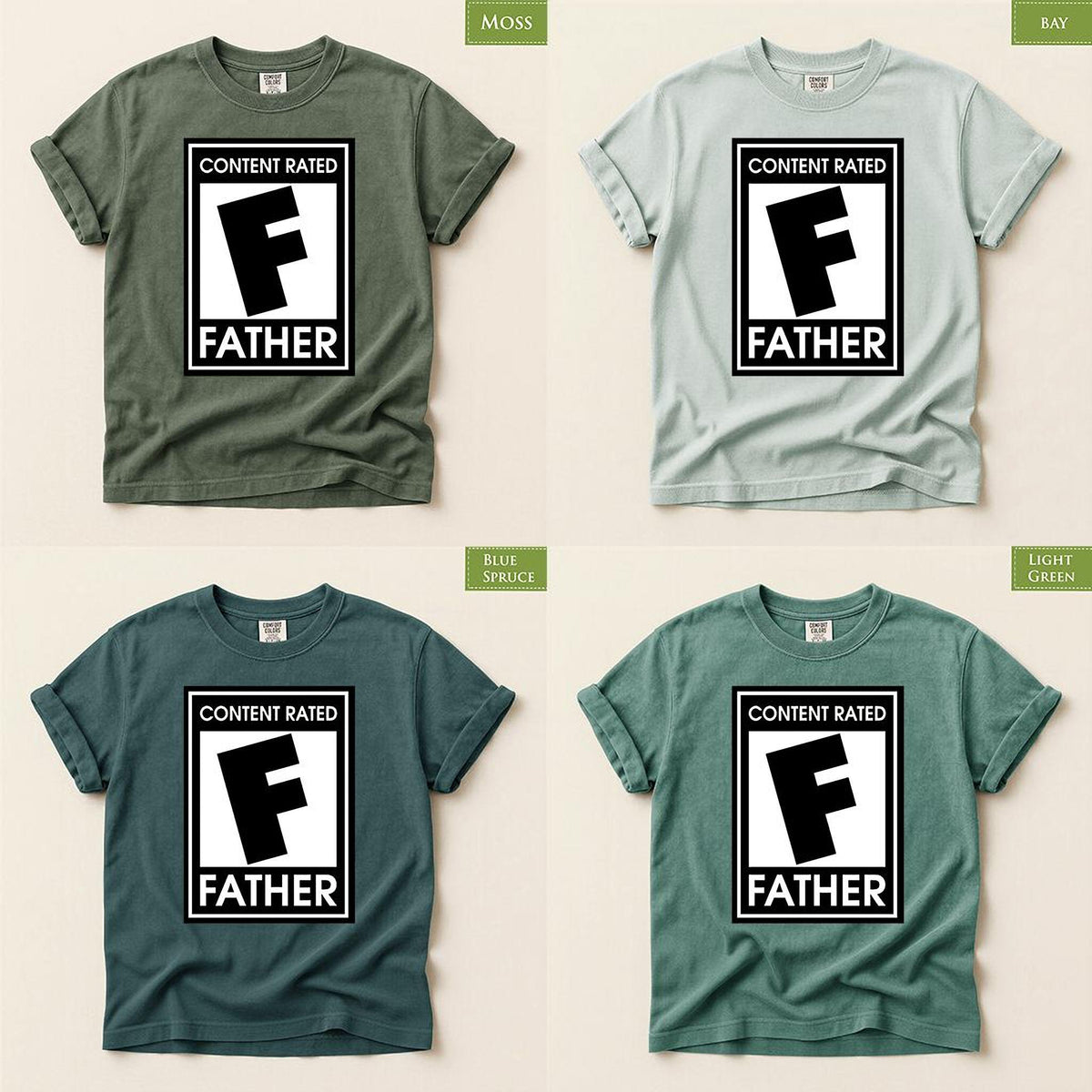 Shirt For Dad: Funny Content Rated F Tee (Father's Day Gift), Comfort Colors®