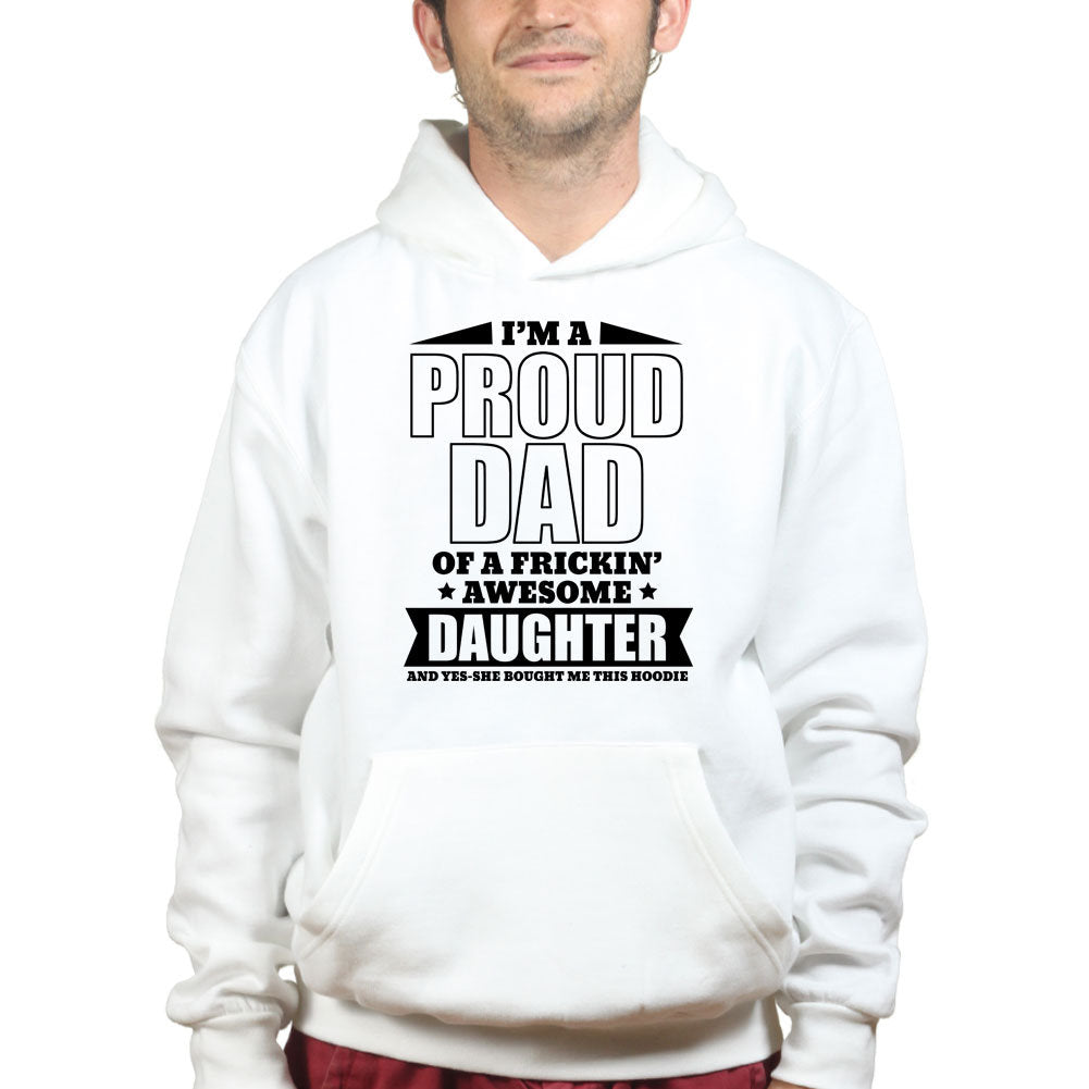 Proud Father T shirt - Funny Fathers Day Gift From Daughter Hoodie - R1576