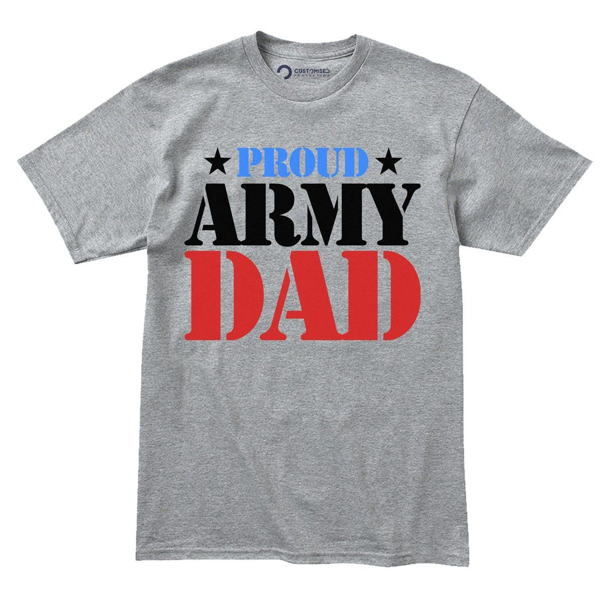Proud Army Dad Shirt: Military Fathers Day Gift for Papa