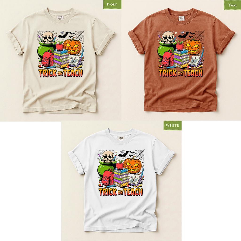Comfort Colors® Trick or Teach Shirt, Halloween Teacher Tee, Back to School top, Spooky Classroom Fall Educator Gift