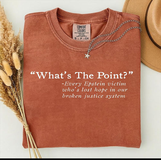 FDT Comfort Colors® Victims Support Shirt | Whats The Point Tee, Anti Trump Top