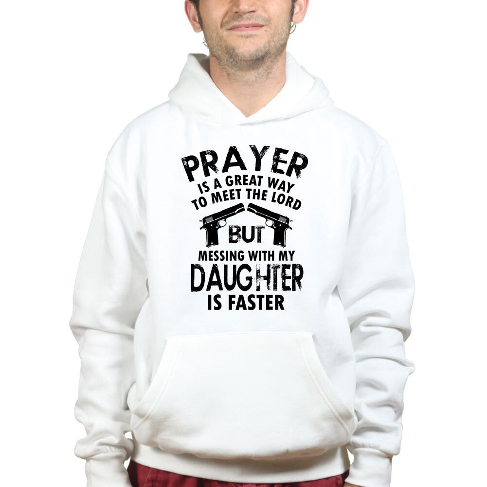 Mess With My Daughter Meet The Lord 1911 Gun Fathers Day Hoodie - R353