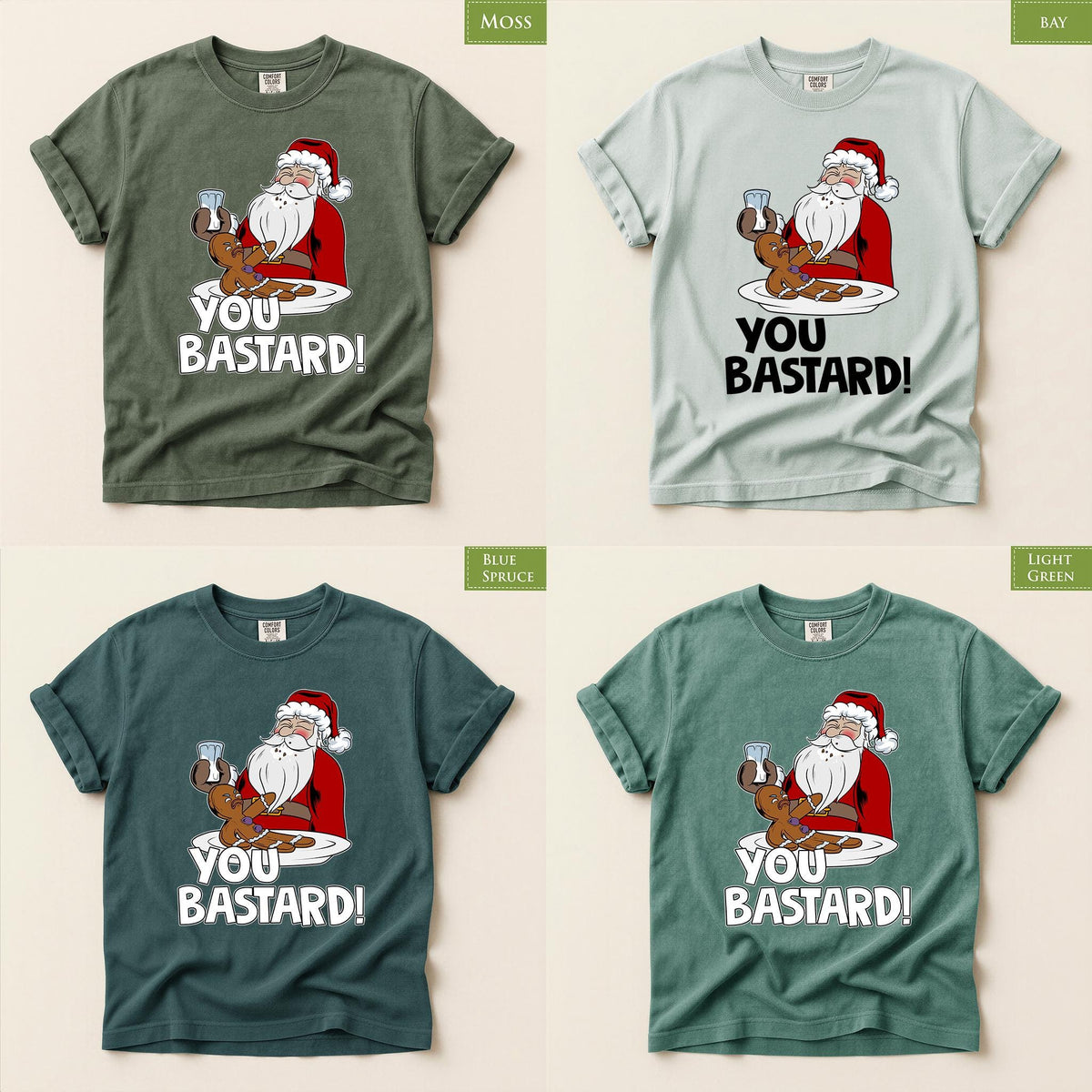 Comfort Colors® You Bastard Christmas Shirt, Funny Santa Holiday Tee, Gingerbread Christmas Graphic, Festive Gift