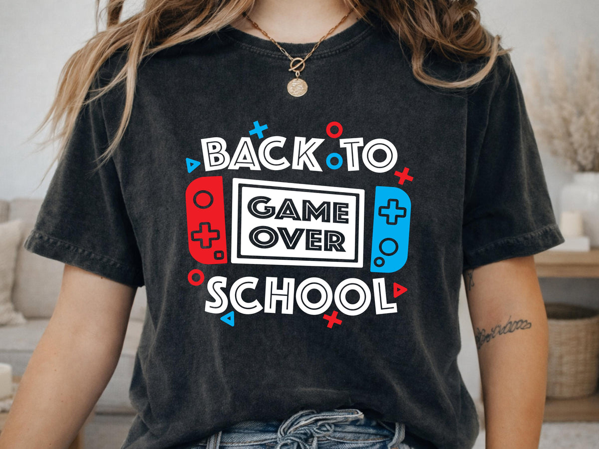 Game Over Back to School Shirt, Gamer Graphic Tee, First Day Student Teacher Gift