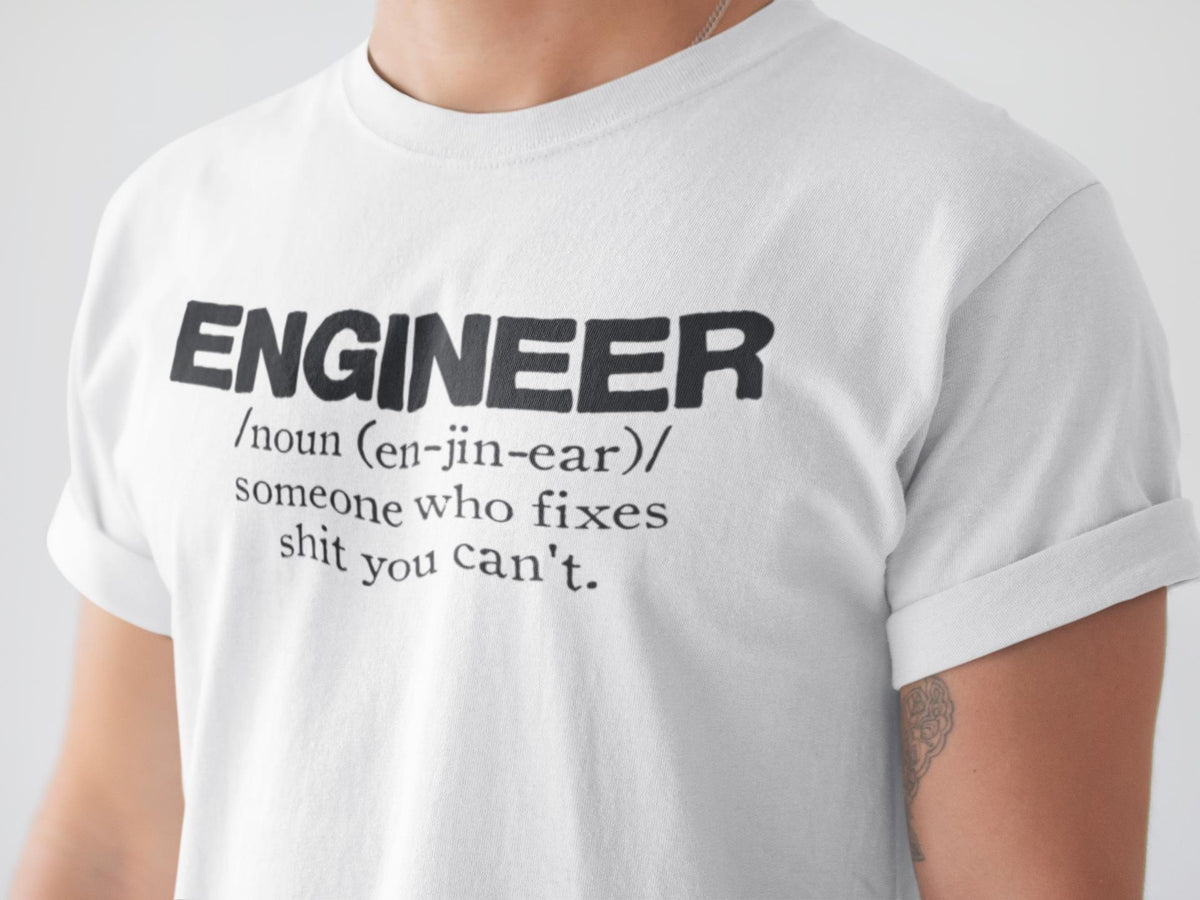 Funny Engineer T-Shirt - Gift for Engineering Student, Lathe Operators and Other Engineers