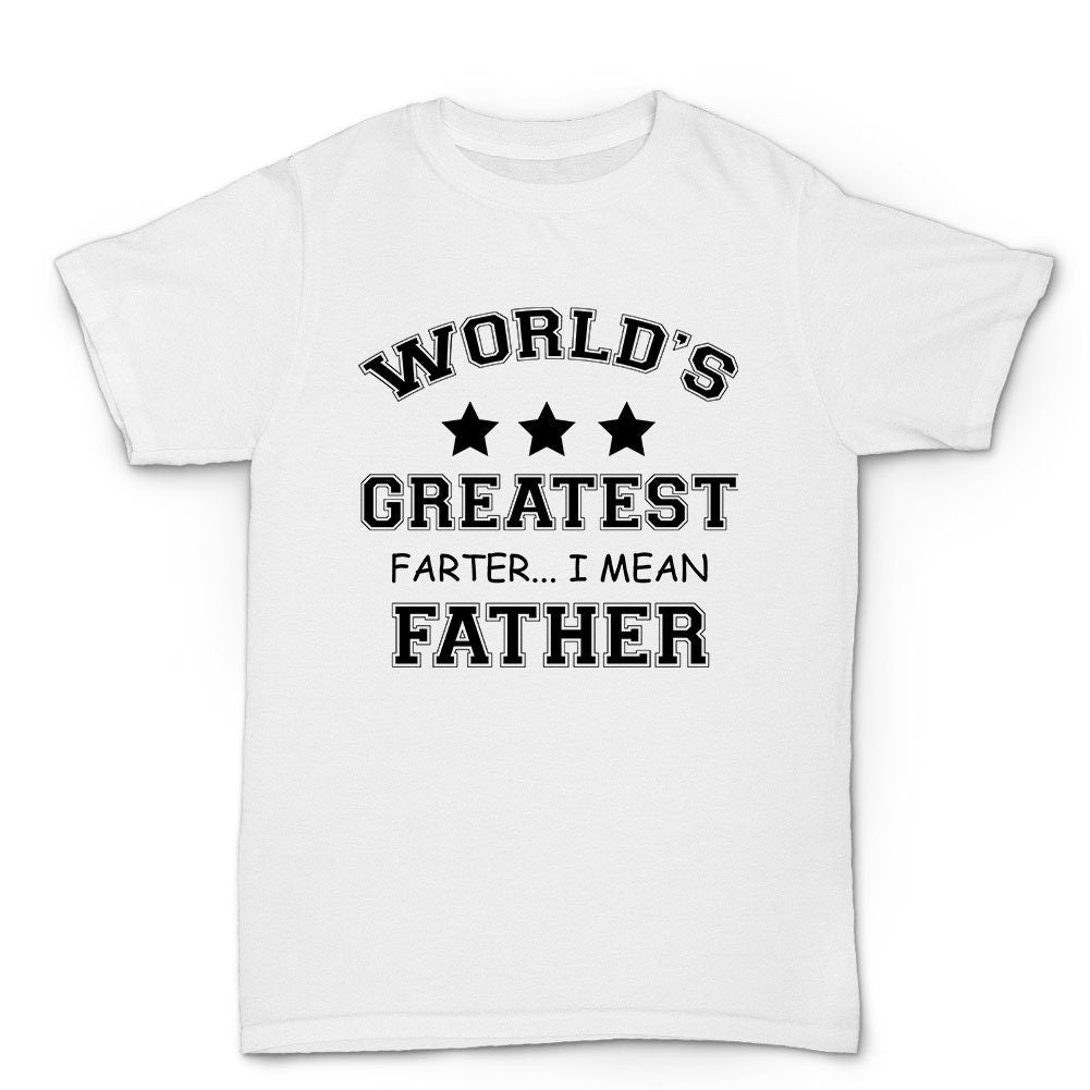 Worlds Greatest Farter Father Father's Day Mens T shirt Tee Top T-shirt - R429