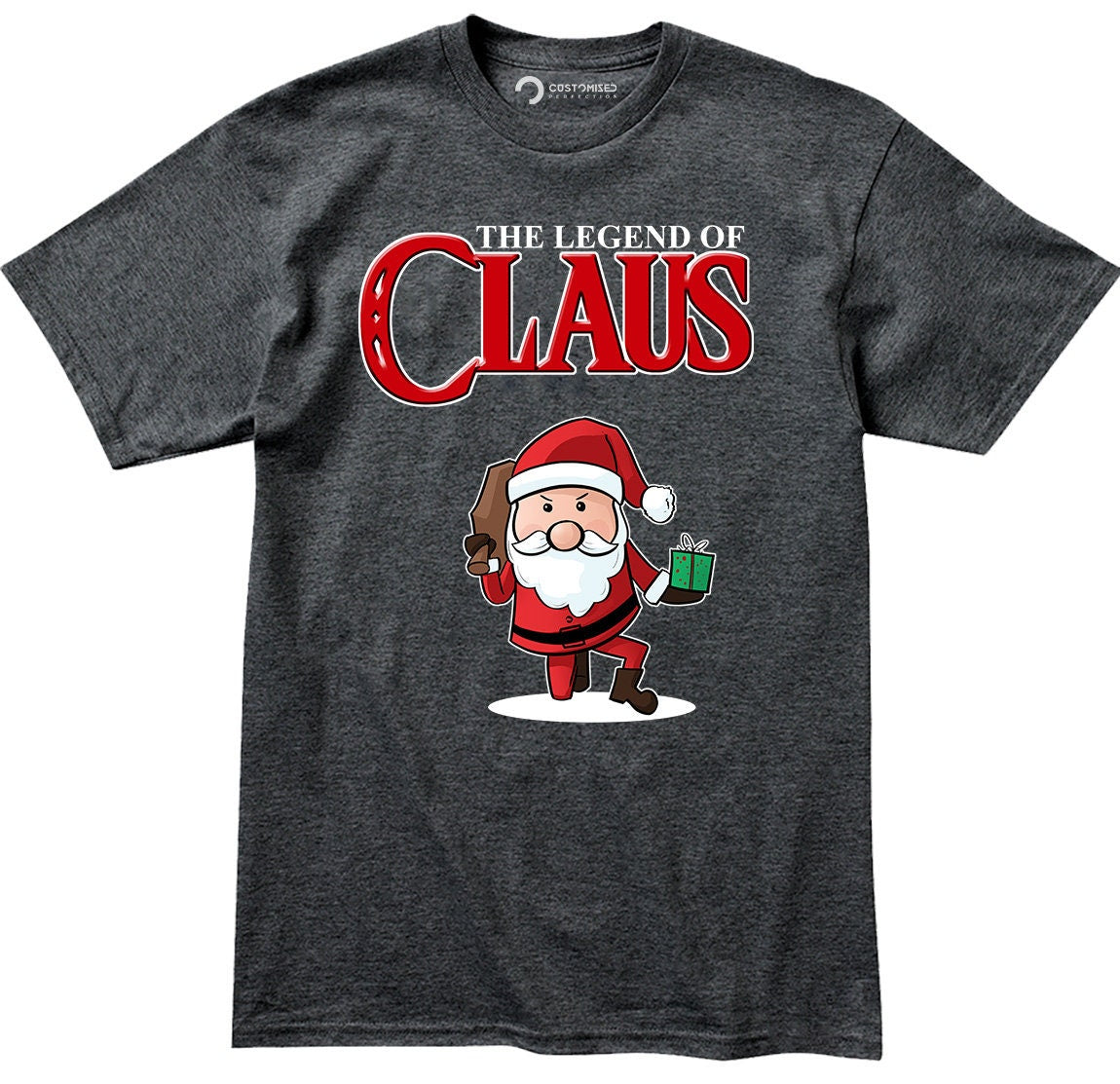 Funny Santa Claus Christmas Shirt for Men, Funny Christmas Gift for Men, Funny Santa Shirt, Xmas Family Shirt, Legend of Claus Mens T Shirt
