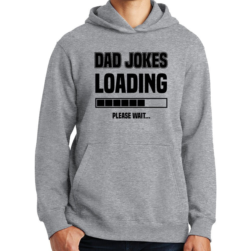 Dad Jokes Loading Installing Father's Day Daddy Funny Gift Hoodie Shirt - FD1903