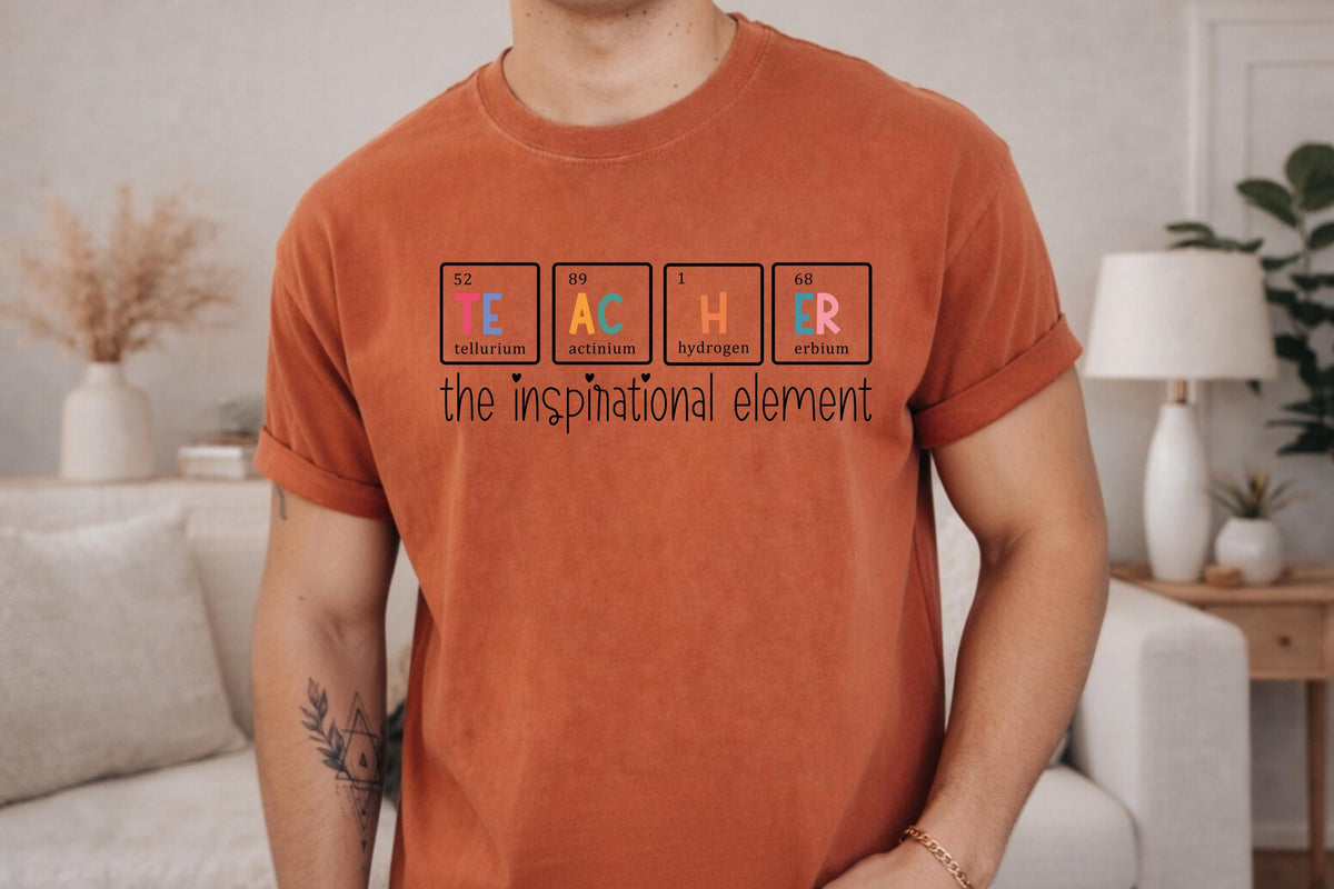 Comfort Colors® Inspirational Teacher Shirt, Periodic Table Science Chemistry Classroom Graphic Tee
