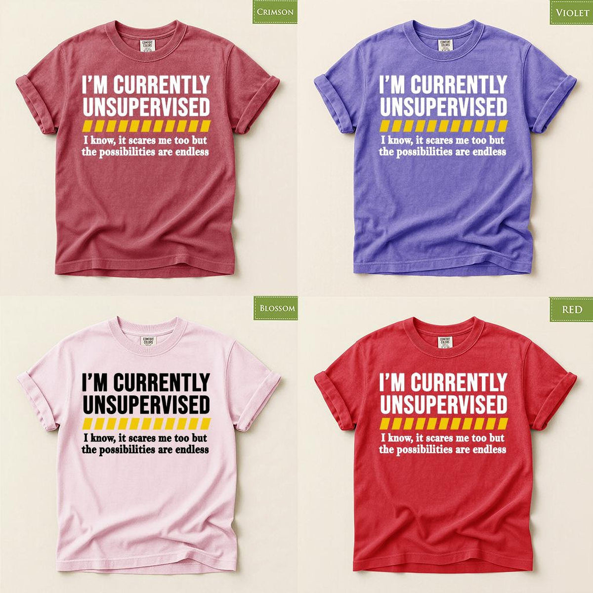 Comfort Colors® Sarcastic Funny Shirt, I'm Currently Unsupervised Tee, Dad Joke Top