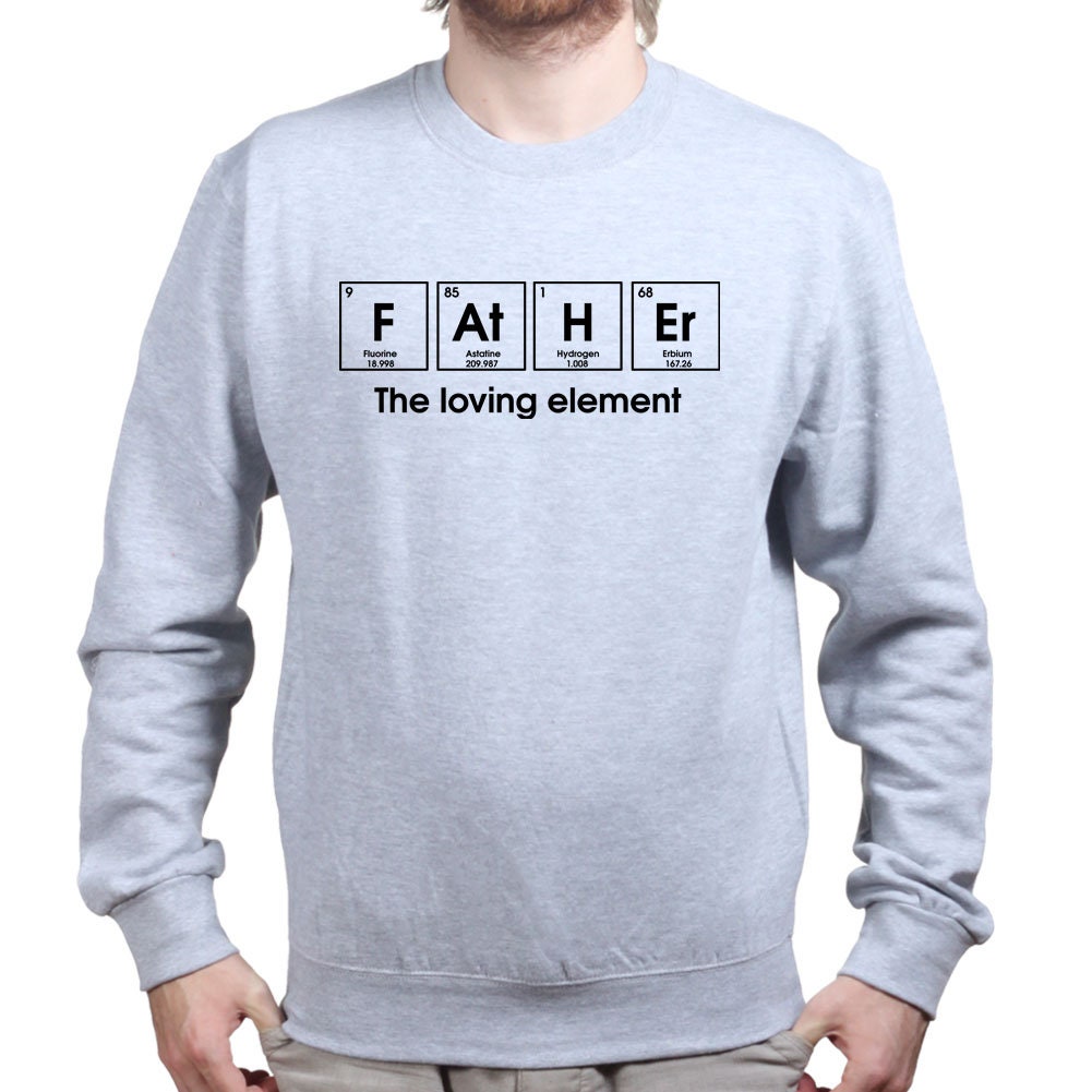Periodic Dad - Father's Day Gift for Daddy Papa Sweatshirt - R1791
