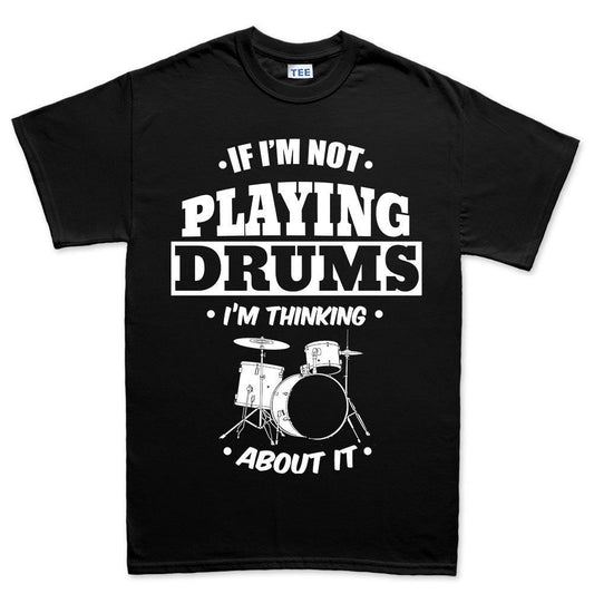 Playing Drums Thinking About Drums T shirt, Funny Drummer Tee, Percussion Gift
