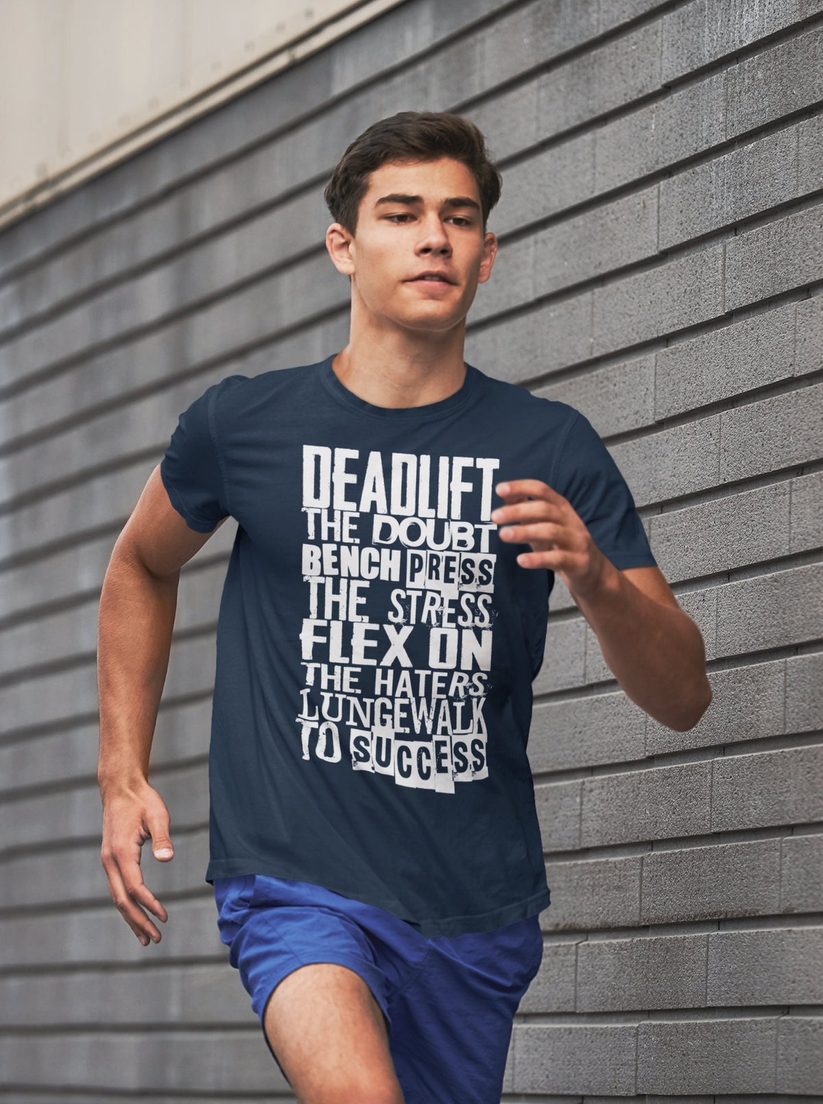 Motivational Gym T-Shirt – Deadlift, Bench Press, Lungewalk