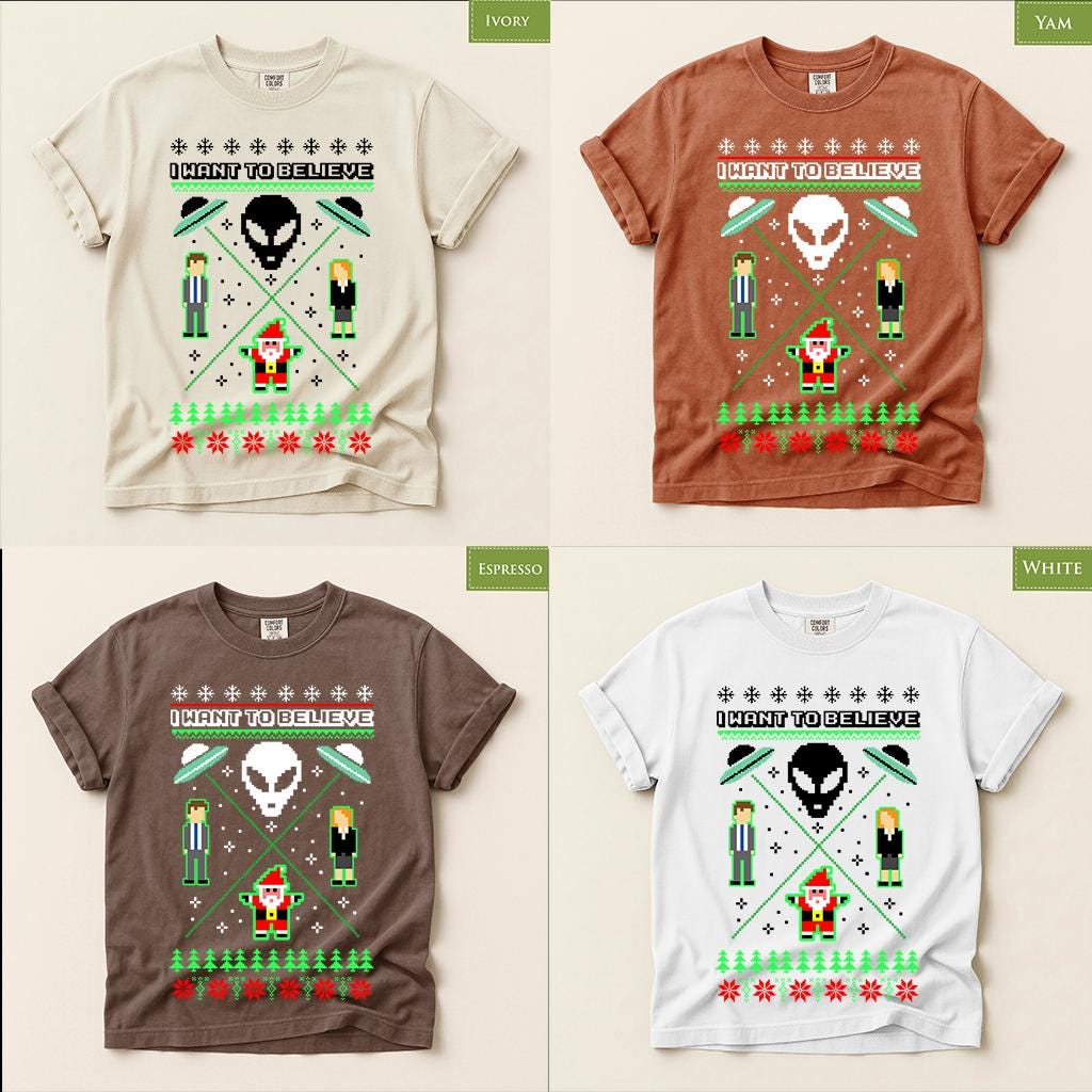 Comfort Colors® I Want to Believe Christmas Shirt, Alien UFO Holiday Tee, Retro X Files Inspired Gift, Funny Xmas Graphic
