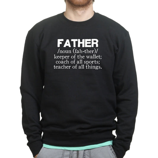Definition of Father's Day Gift For Dad Daddy Papa Sweatshirt - R1794