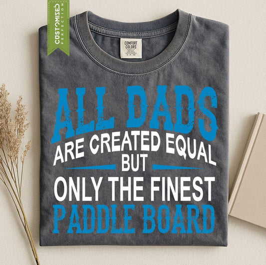 Paddle Board Dad Shirt: Comfort Colors® Lake Life and Beach Fathers Tee