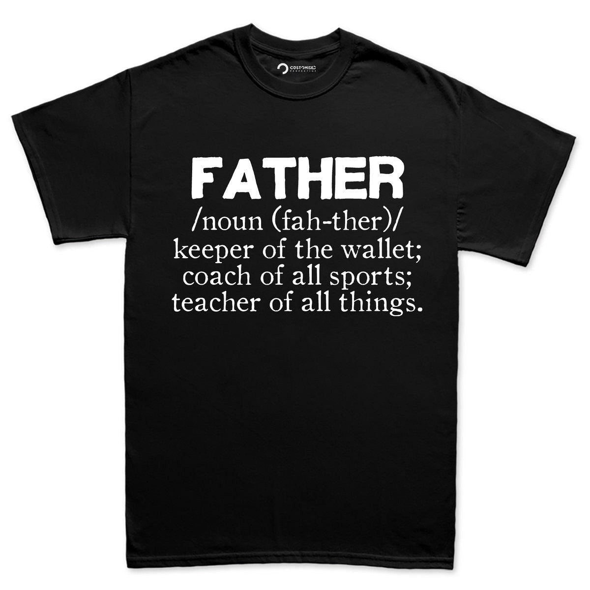 Father Definition Shirt: Humorous Dad Tee for Papa