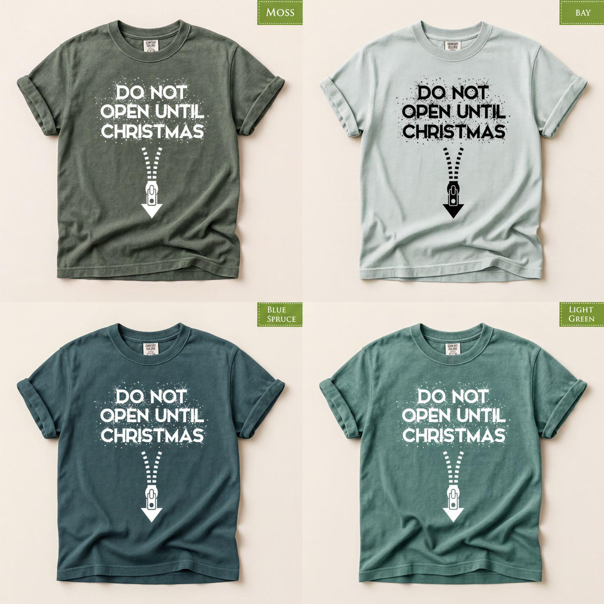 Comfort Colors® Do Not Open Until Christmas Shirt, Funny Holiday Tee, Christmas Gift Graphic, Festive Winter Apparel