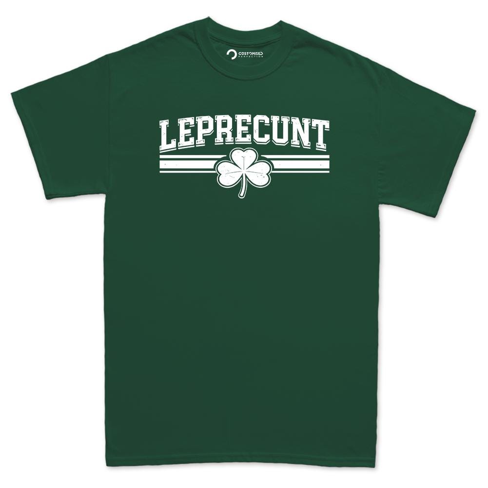 Leprecunt Shamrock T-Shirt | Funny St. Patrick's Day Tee
