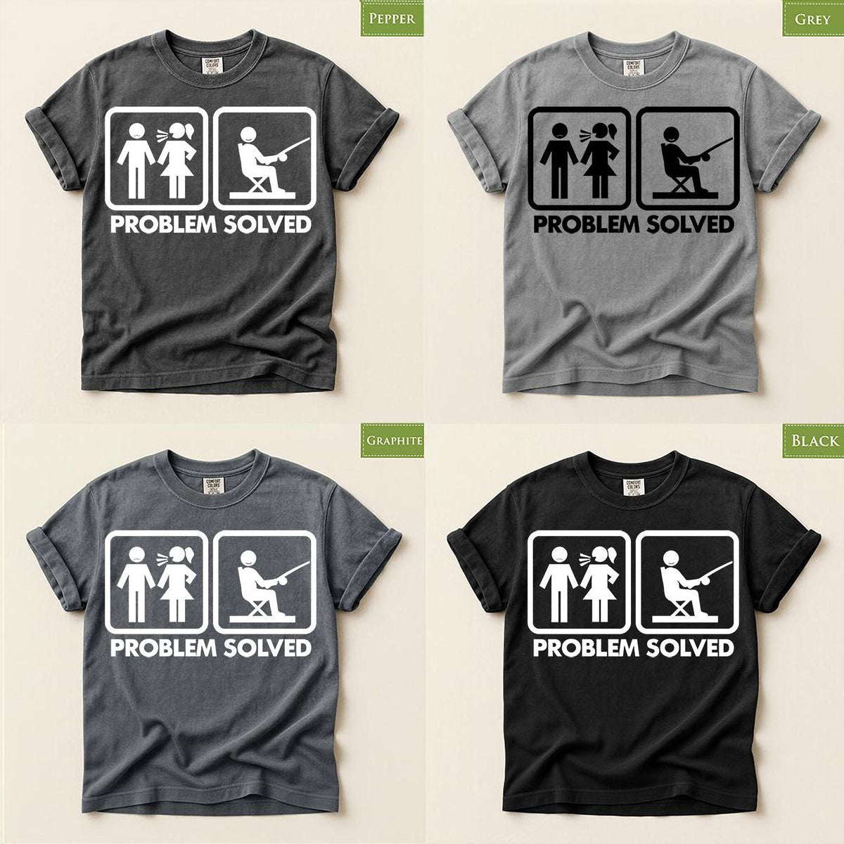 Comfort Colors® Funny Fishing Shirt, Problem Solved Tee, Angler Fisherman Gift