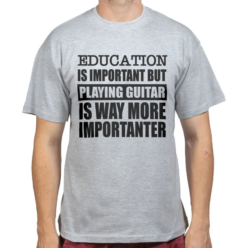 Mens Learning is Important Guitar is Importanter T shirt Tee Top T-shirt