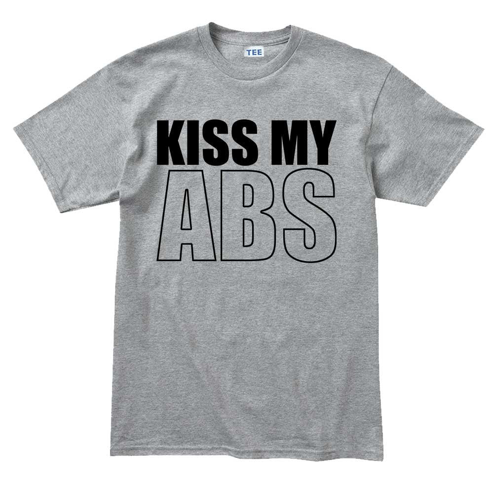 Kiss My ABS Fitness Funny T Shirts for Men - Comfortable Gifts for Boys - Crazy Gym Graphic Tees - Boy Fun Workout Apparel