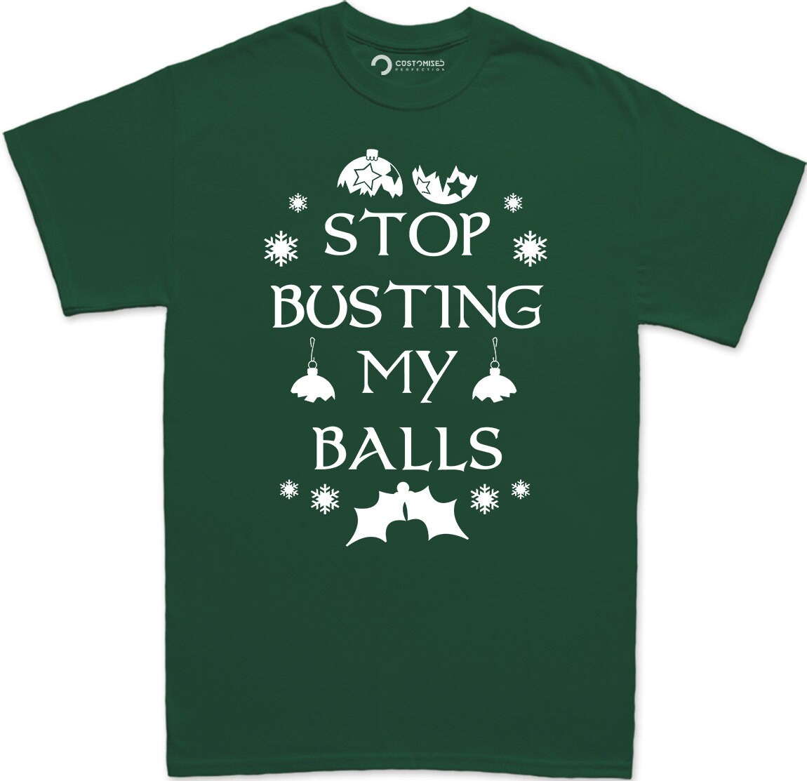 Funny Christmas Graphic Shirt, Stop Busting My Balls Meme Tee