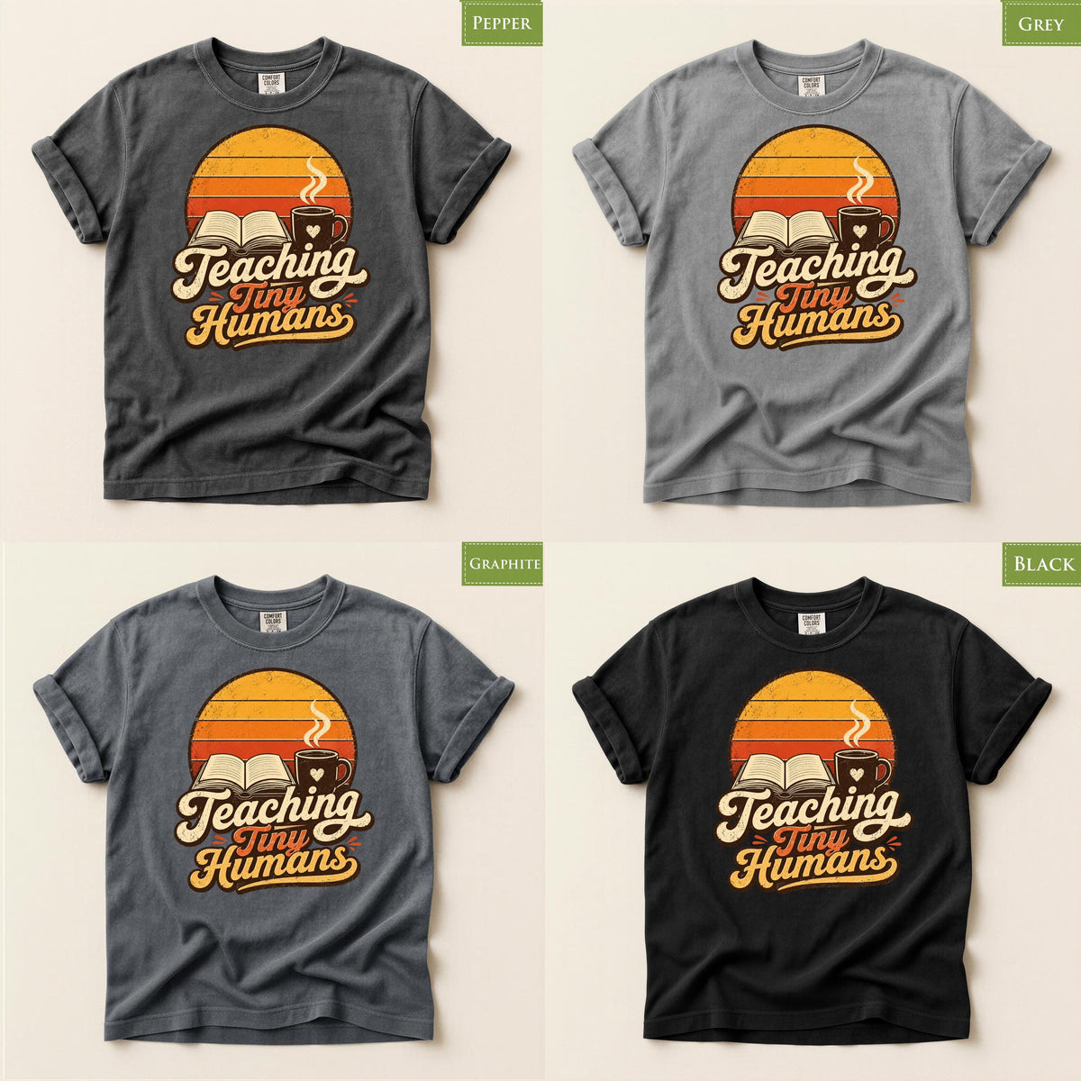Comfort Colors® Teaching Tiny Humans Shirt, Retro Teacher Tee, Back to School Apparel