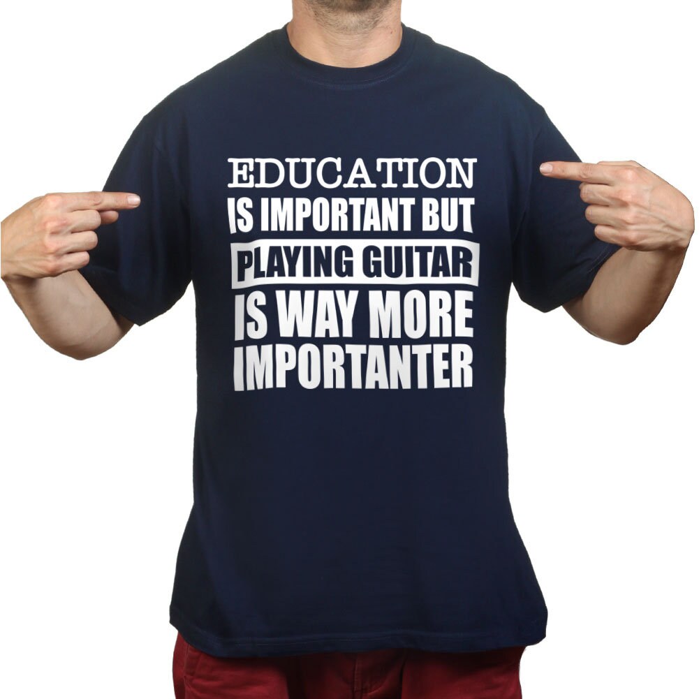 Mens Learning is Important Guitar is Importanter T shirt Tee Top T-shirt