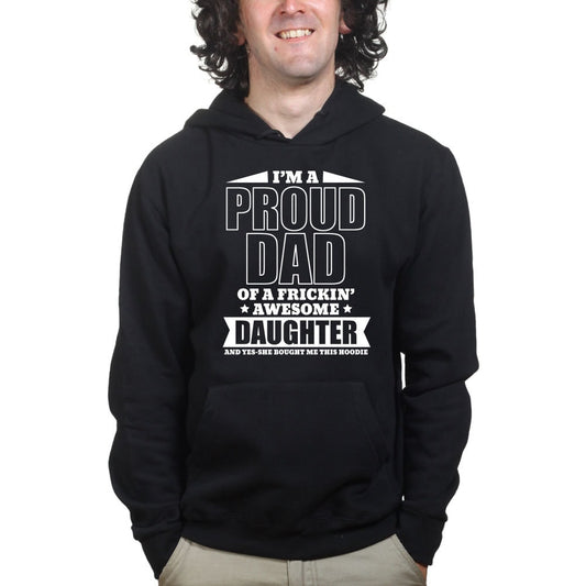 Proud Father T shirt - Funny Fathers Day Gift From Daughter Hoodie - R1576