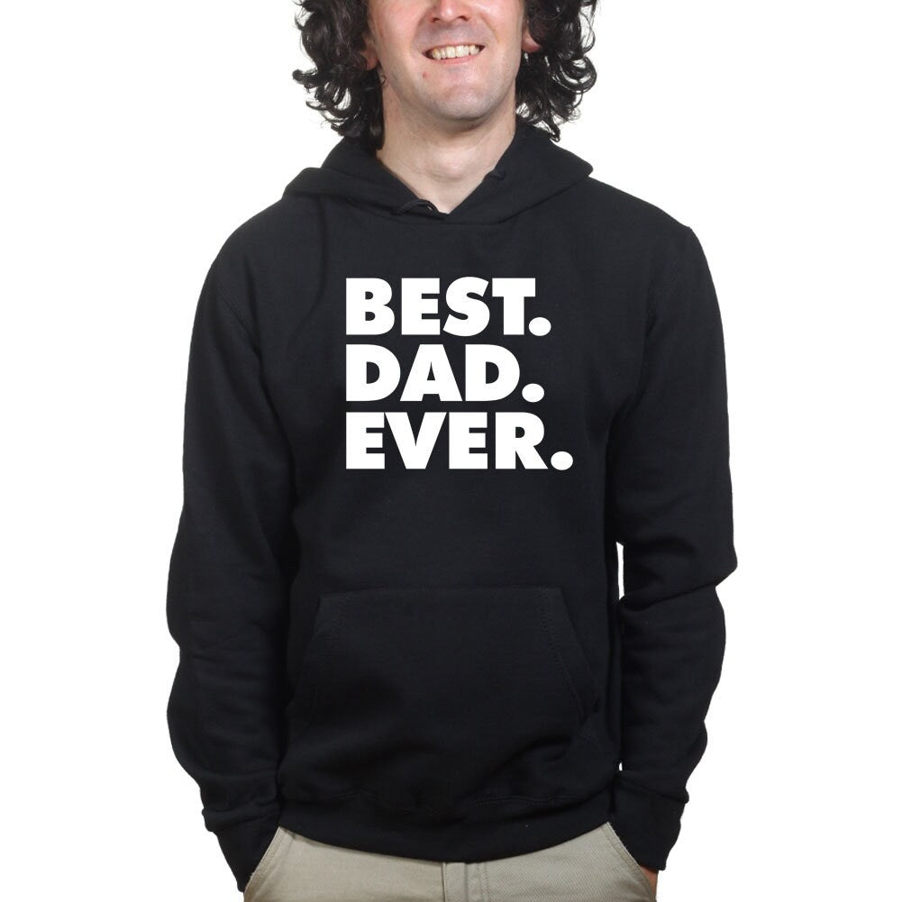 Best Dad Ever Father's Day Gift For Daddy Hoodie - V38