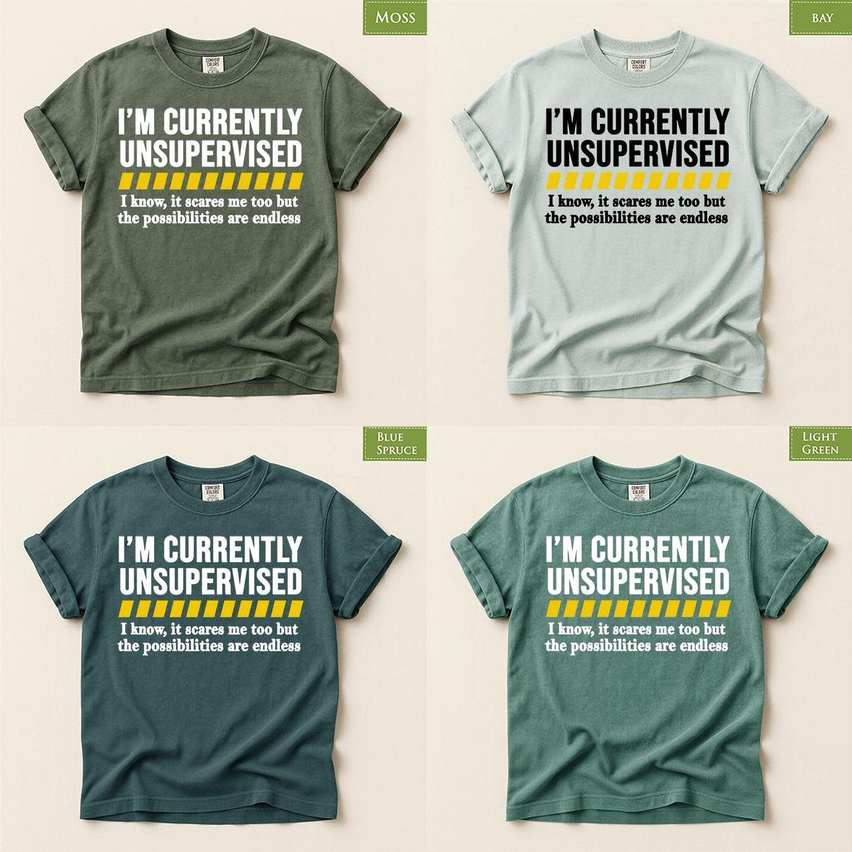 Comfort Colors® Sarcastic Funny Shirt, I'm Currently Unsupervised Tee, Dad Joke Top