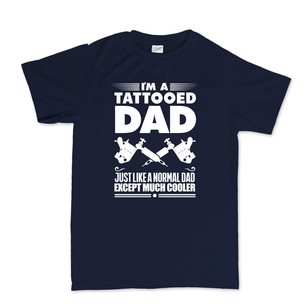 Tattoo Dad Father's Day Birthday Gift Mens T shirt Tee Top T-shirt - R743