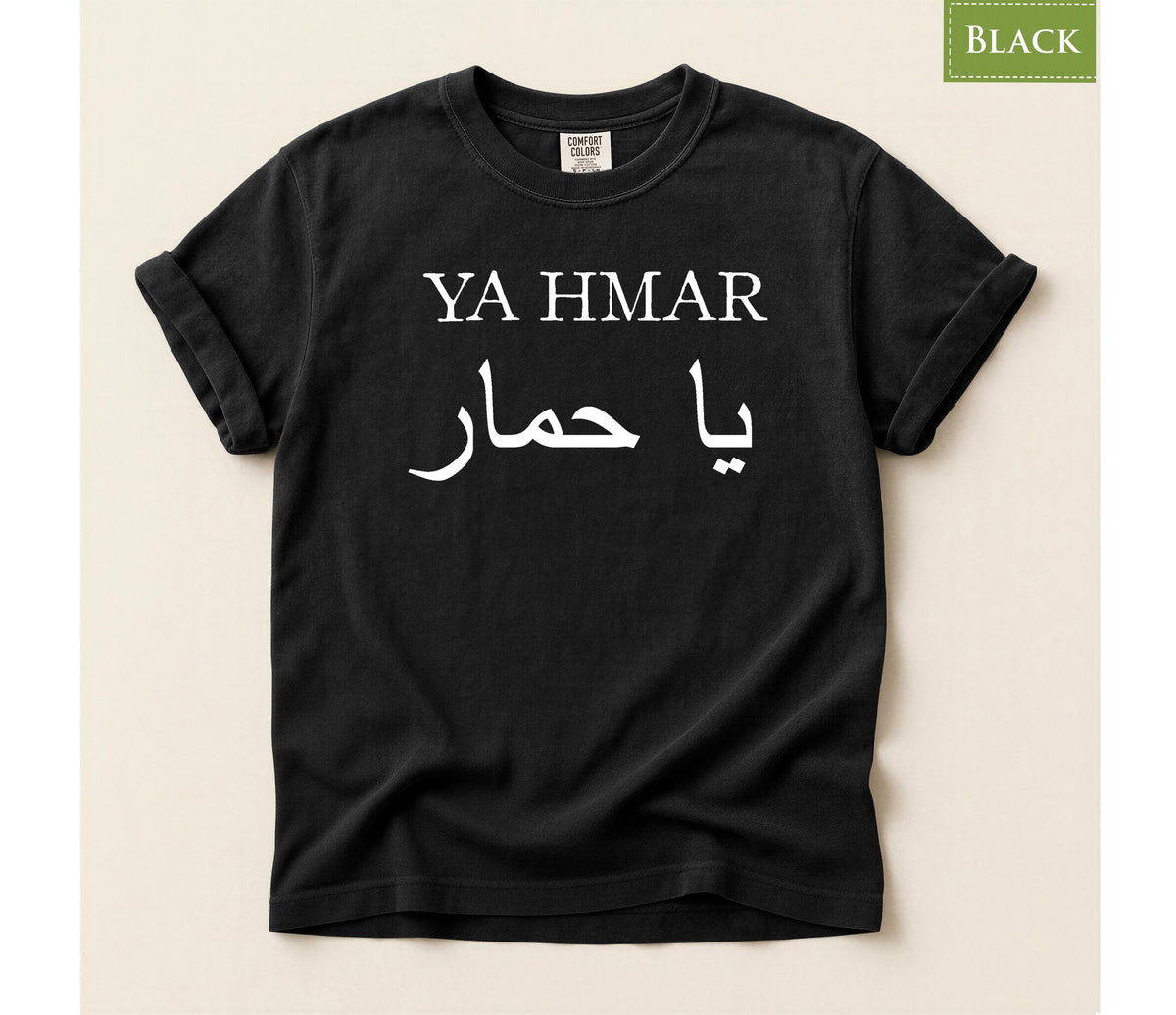 Funny 'YA HMAR' Arabic Phrase Shirt, Comfort Colors® Foreign Tee